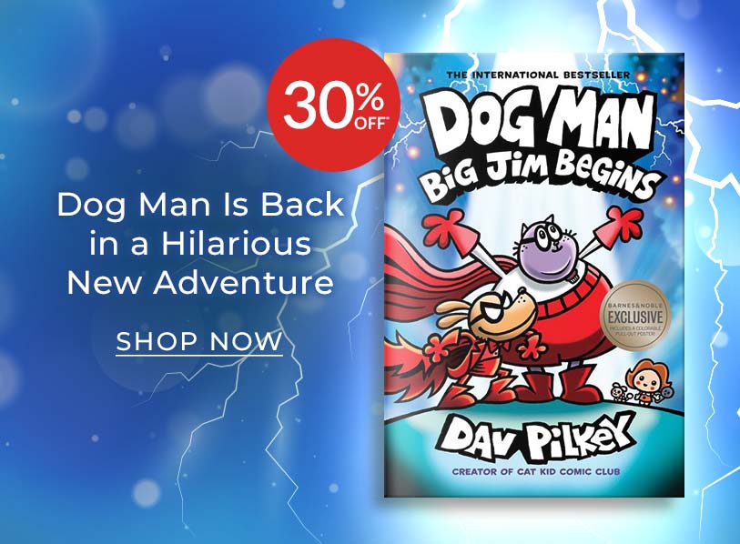 Dog Man Is Back in a Hilarious New Adventure.  30% Off.   Shop Now  