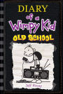 Old School (Diary of a Wimpy Kid Series #10)