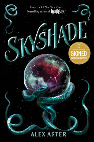 Title: Skyshade (B&N Exclusive Edition) (The Lightlark Saga Book 3), Author: Alex Aster