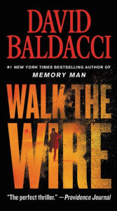 Title: Walk the Wire (Amos Decker Series #6), Author: David Baldacci