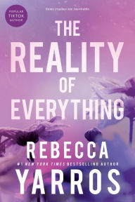 Title: The Reality of Everything (Flight & Glory #5), Author: Rebecca Yarros