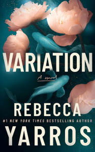 Title: Variation: A Novel, Author: Rebecca Yarros