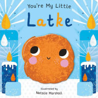 Title: You're My Little Latke, Author: Nicola Edwards