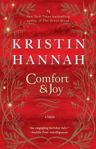 Title: Comfort and Joy, Author: Kristin Hannah